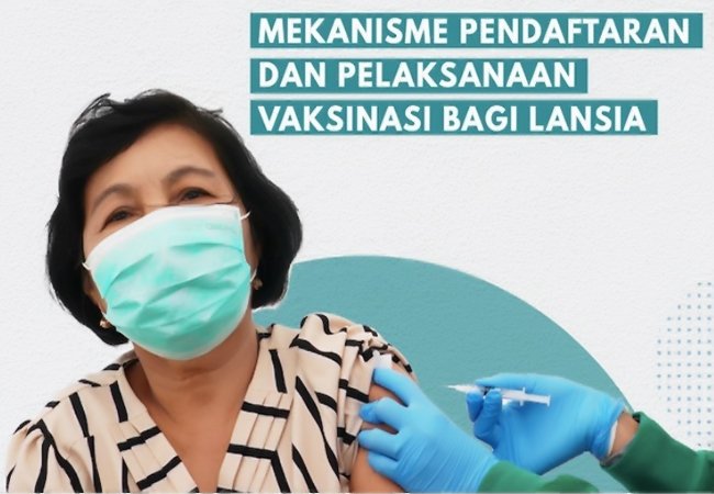 Daftar Tautan Pendaftaran Vaksinasi COVID-19 Bagi Masyarakat Lansia